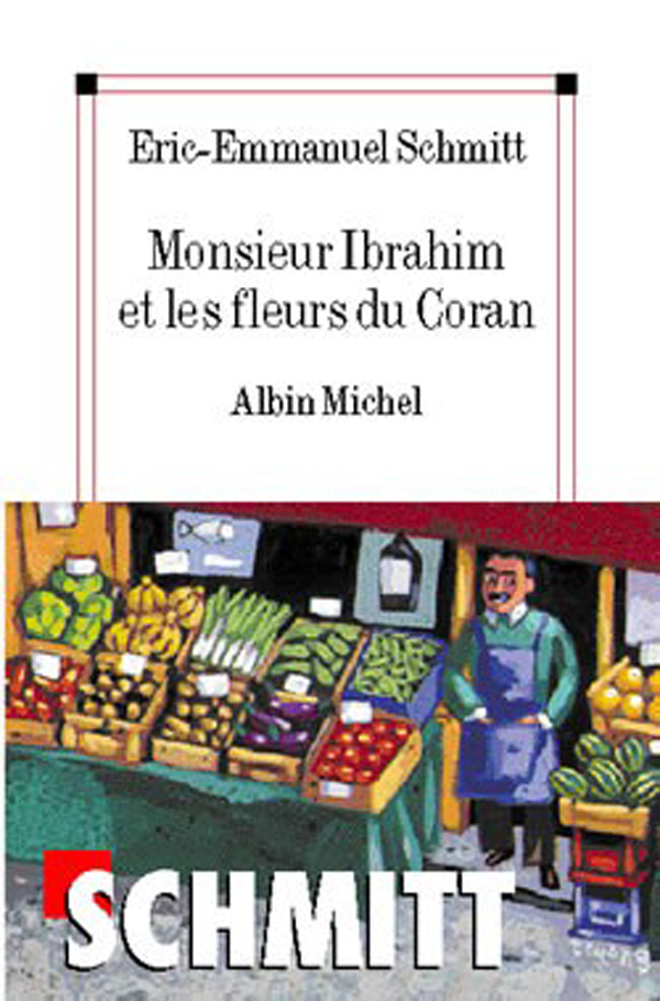 Couverture du livre Monsieur Ibrahim et les fleurs du Coran